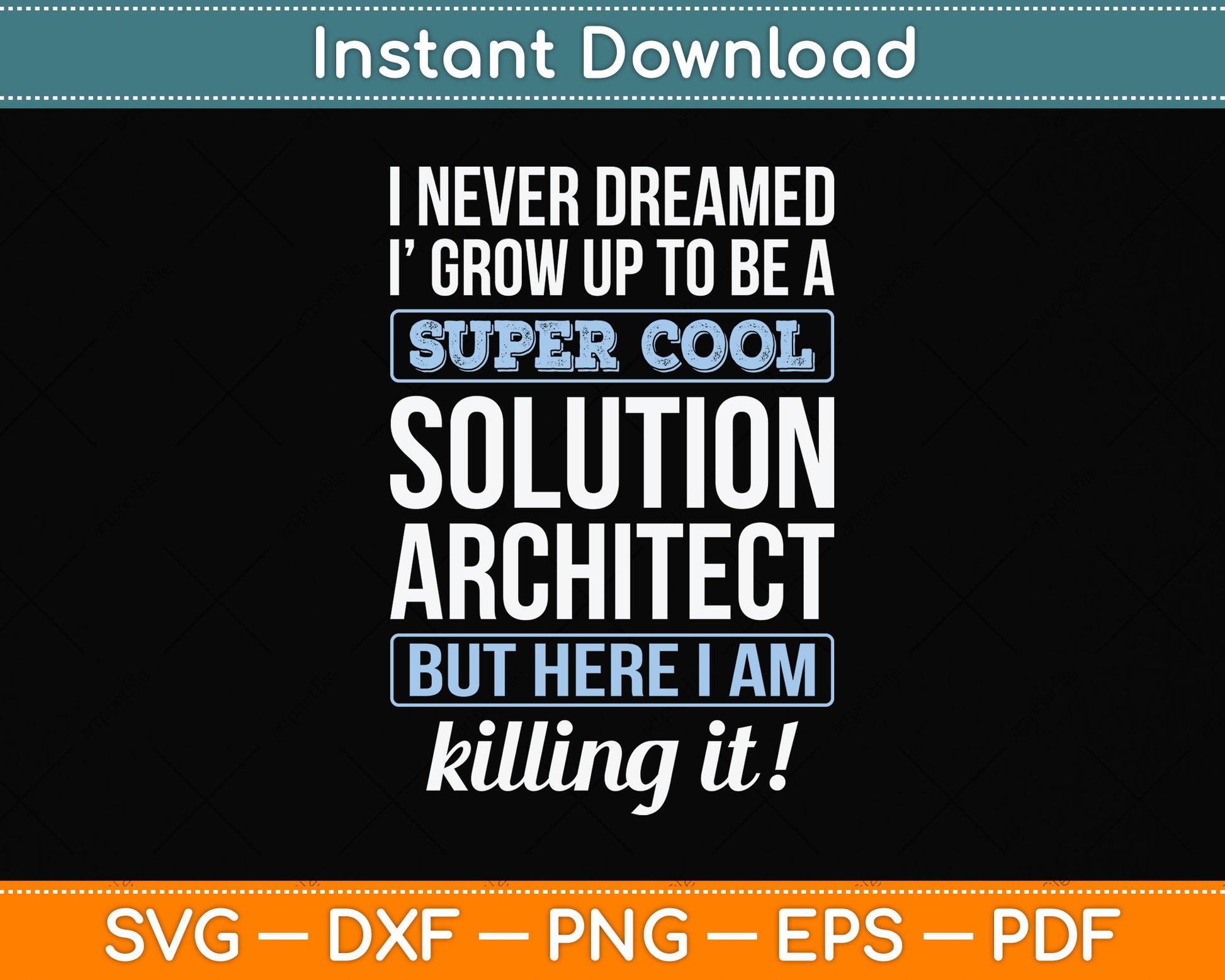 Solution Architect Funny Svg Png Dxf Digital Cutting File