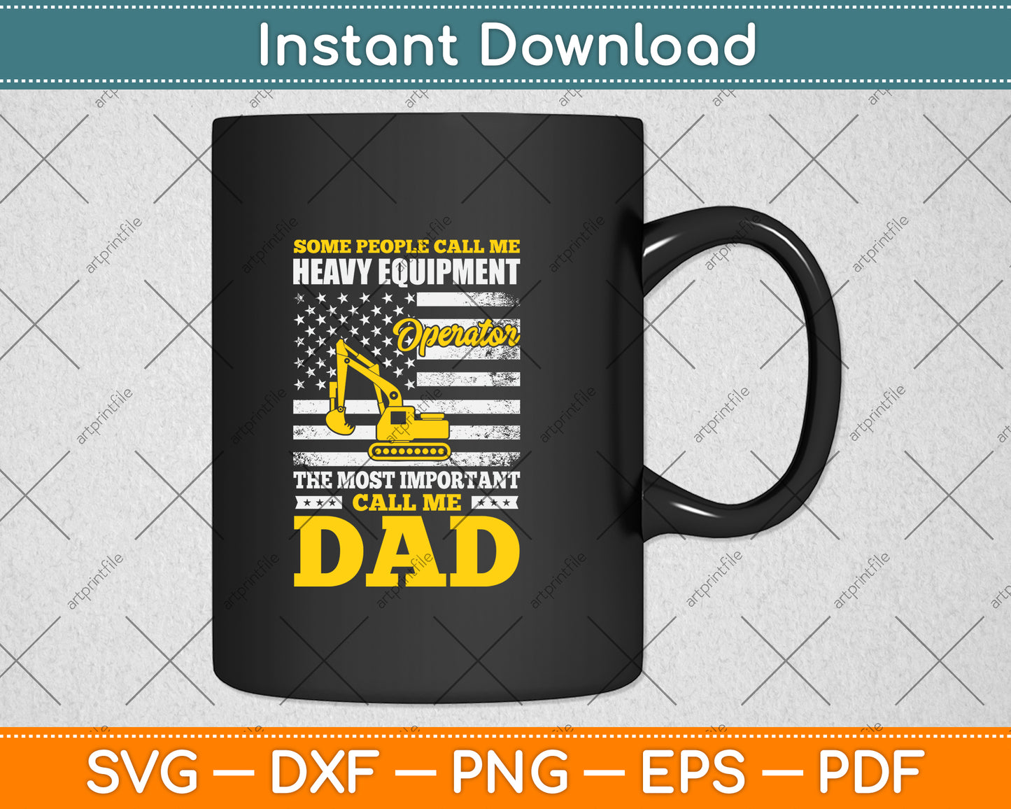 Some People Call ME Heavy Equipment Operator Call Me Dad Svg Png Dxf Cutting File
