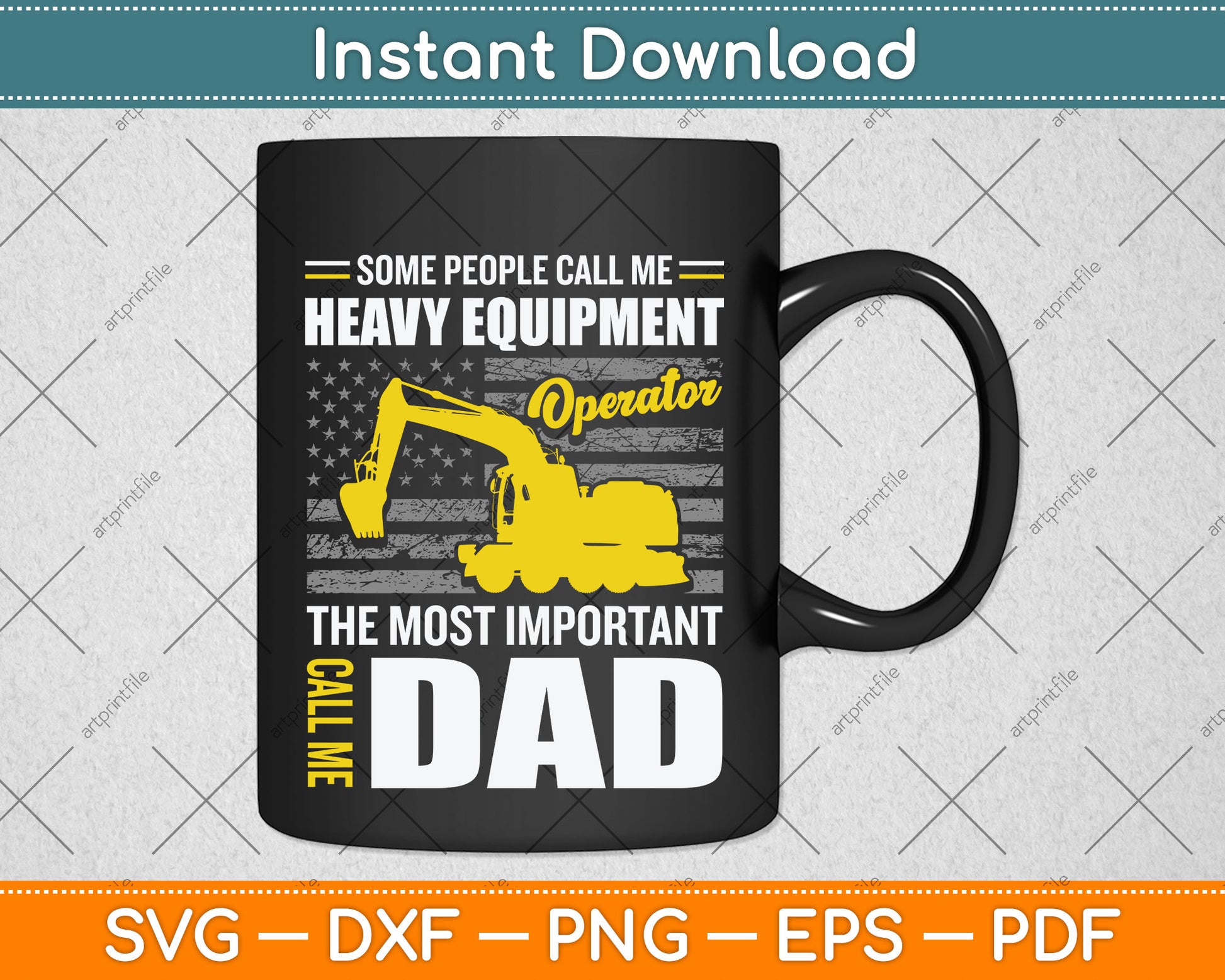 Some People Call Me Heavy Equipment Operator Call Me Dad Svg Png Dxf Cutting File