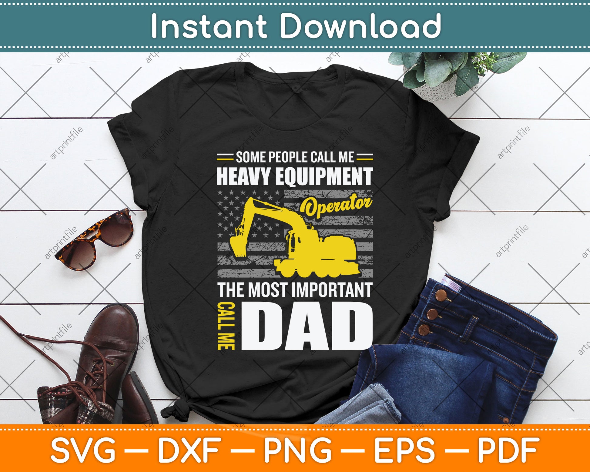 Some People Call Me Heavy Equipment Operator Call Me Dad Svg Png Dxf Cutting File