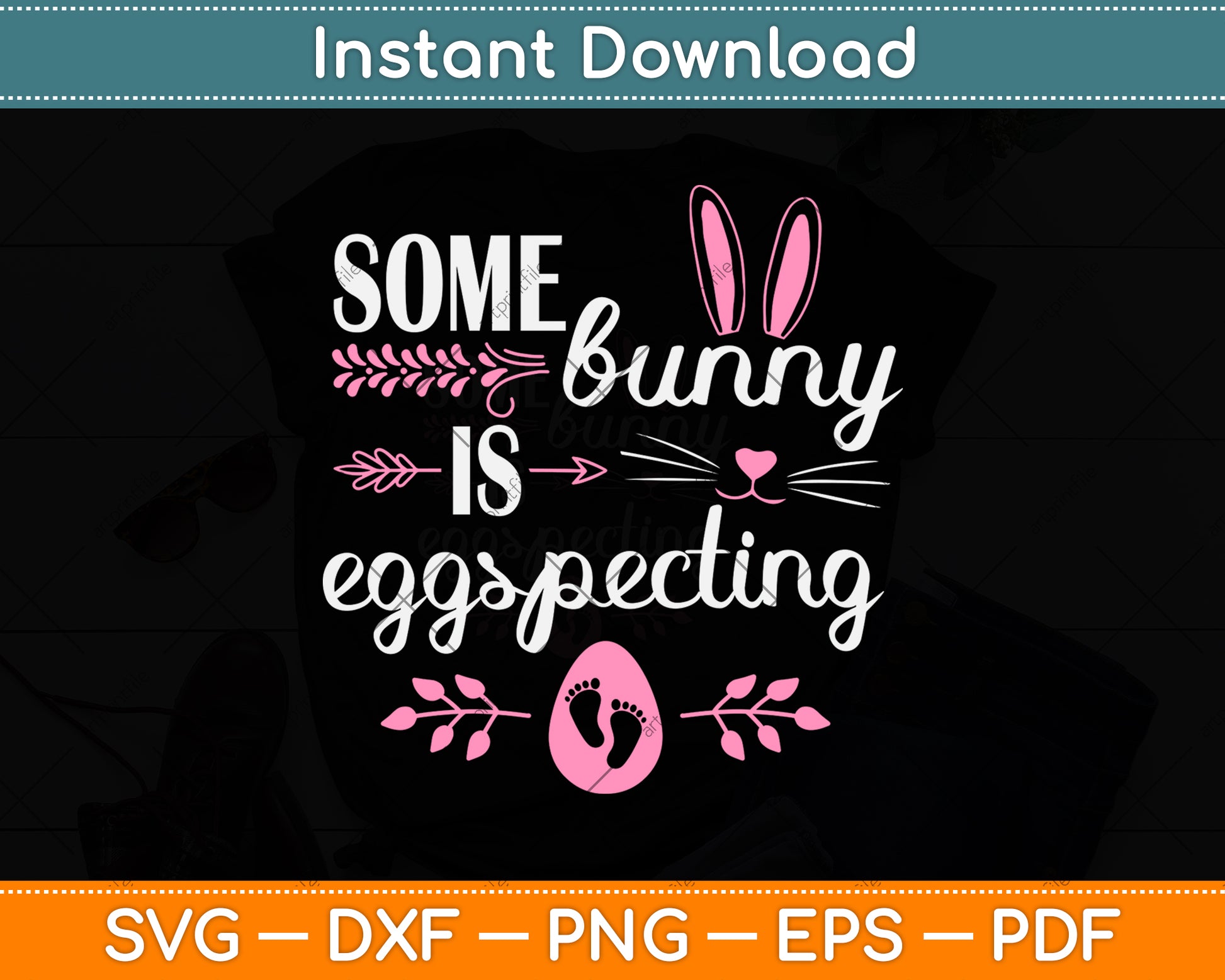 Some Bunny is EggSpecting Easter Pregnancy Announcement Svg Png Dxf Cutting File