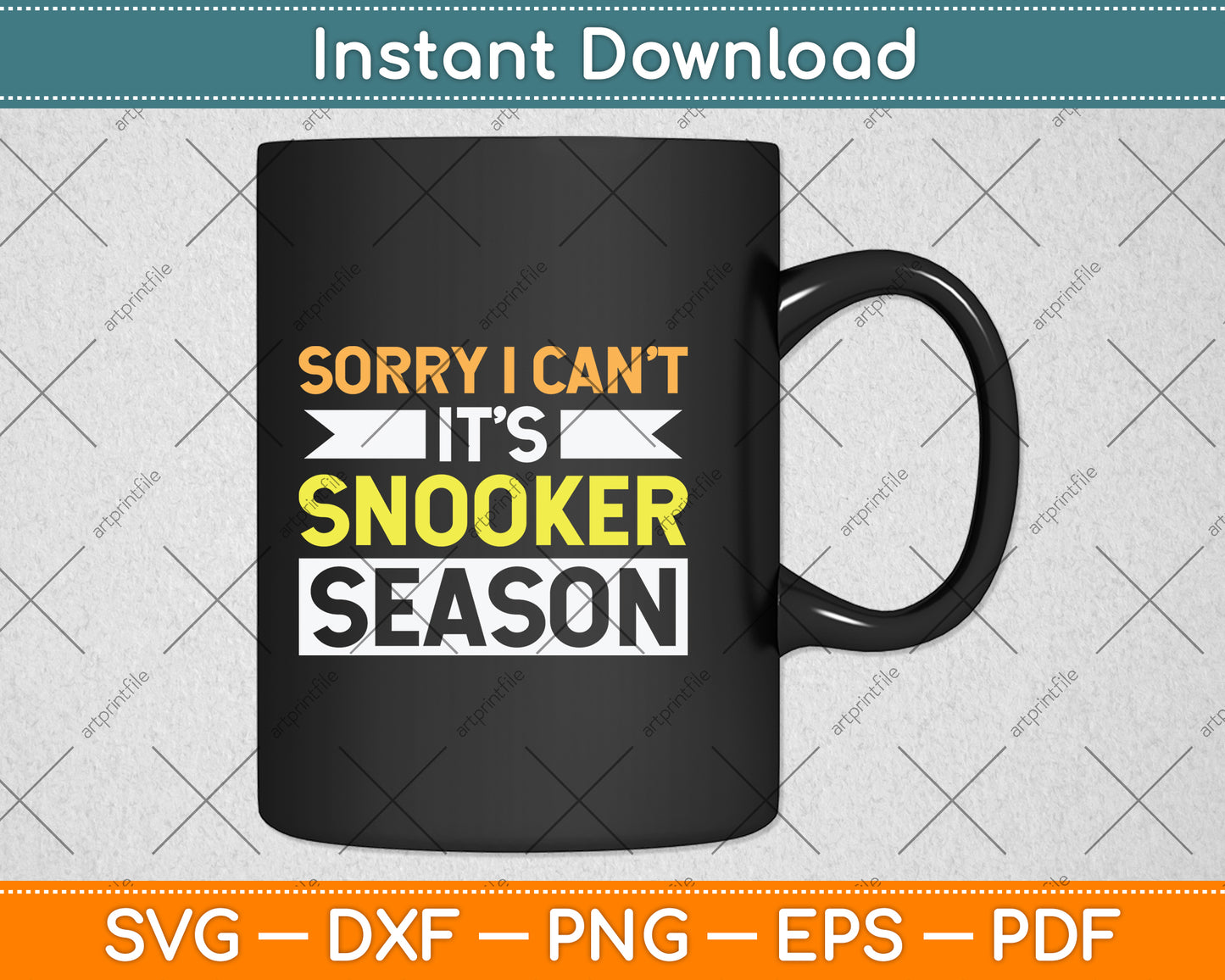 Sorry I Can't It’s Snooker Season Funny Svg Png Dxf Digital Cutting File