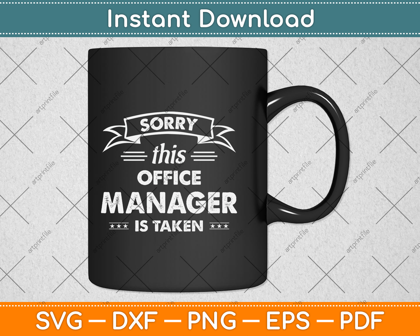 Sorry This Office Manager Is Taken Svg Png Dxf Digital Cutting File