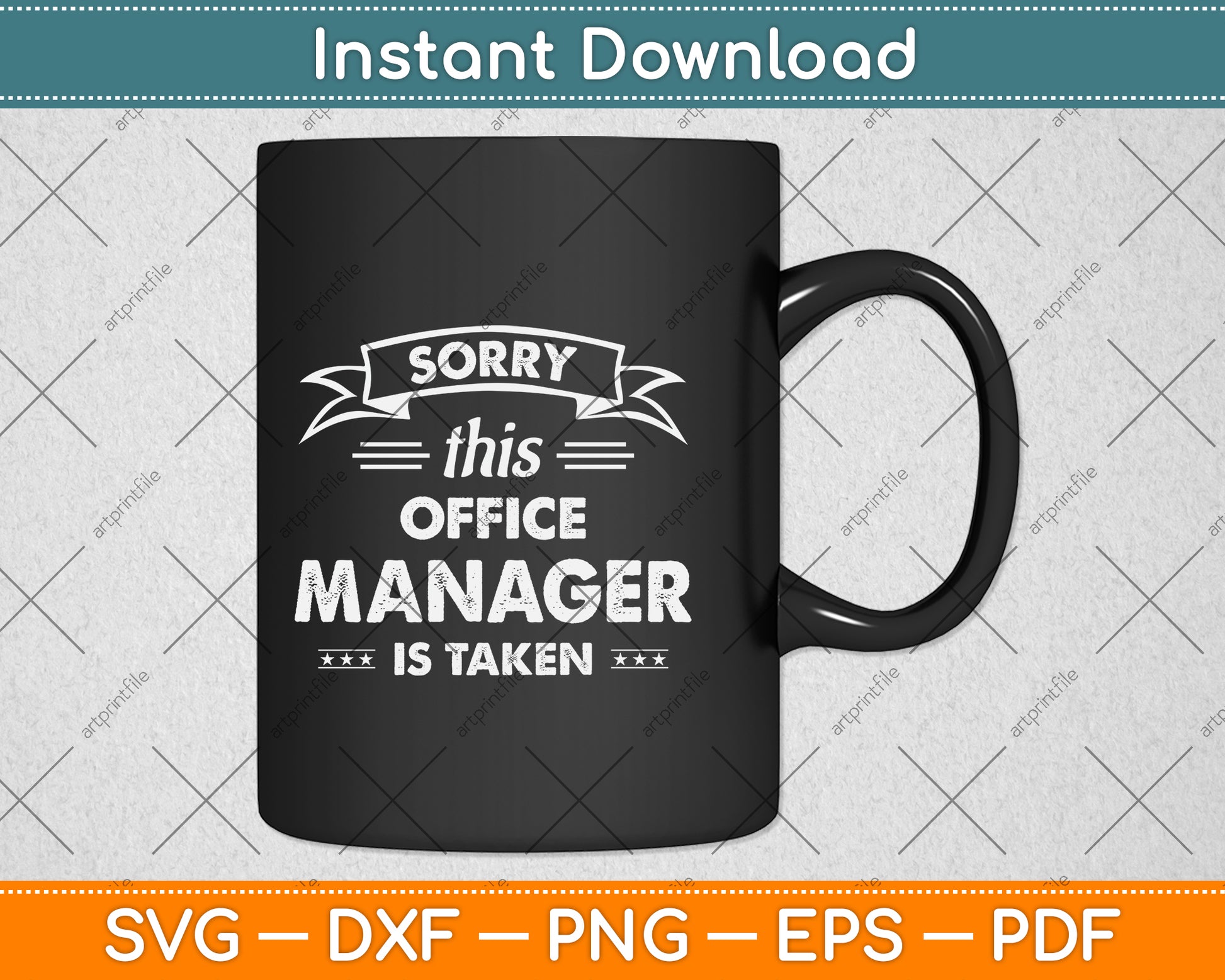 Sorry This Office Manager Is Taken Svg Png Dxf Digital Cutting File