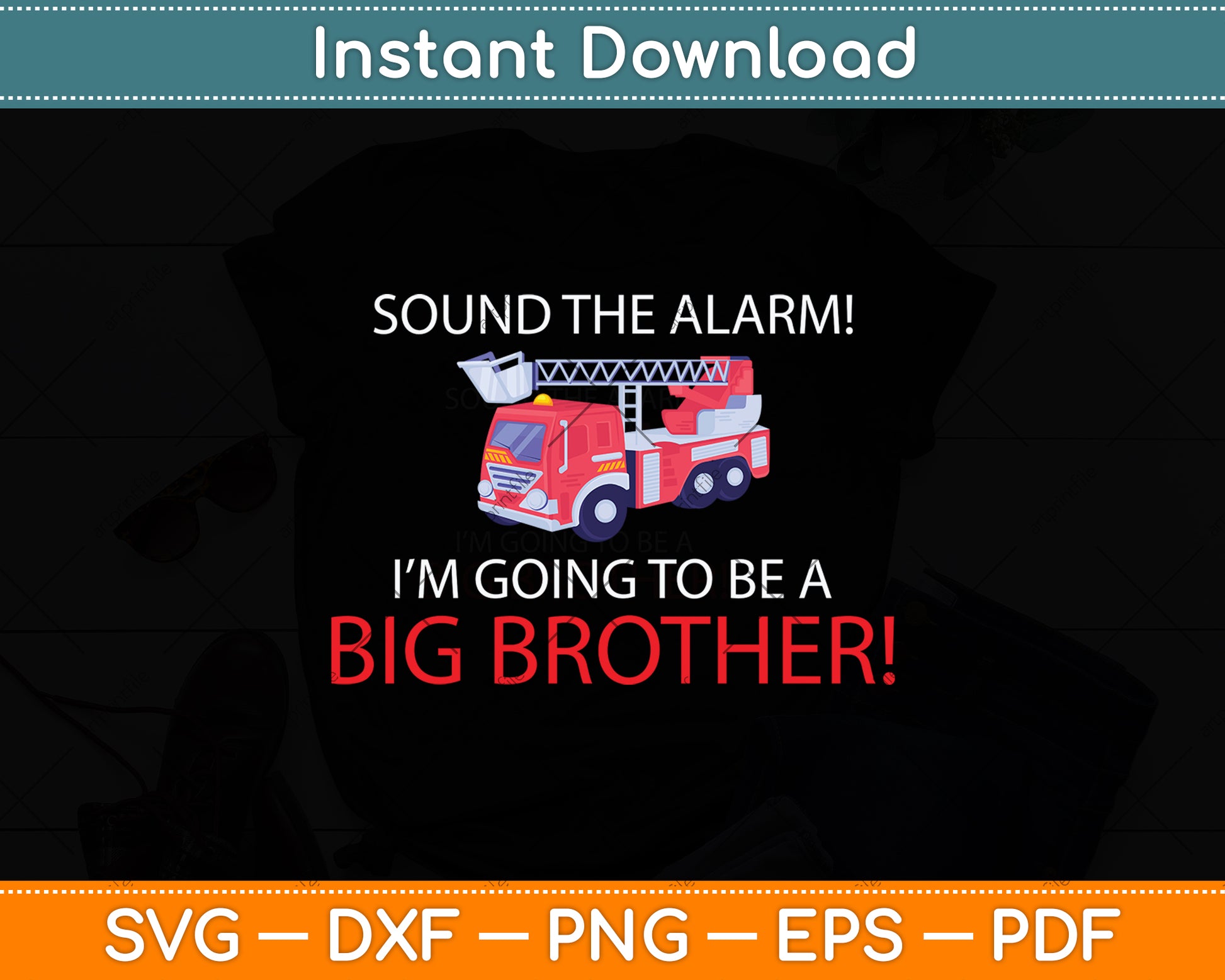 Sound The Alarm! I'm Going To Be A Big Brother Pregnancy Svg Png Dxf Cutting File