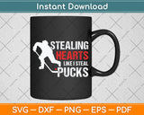 Stealing Heart Like I Steal Pucks Valentines Day Hockey Svg Png Dxf Digital Cutting File