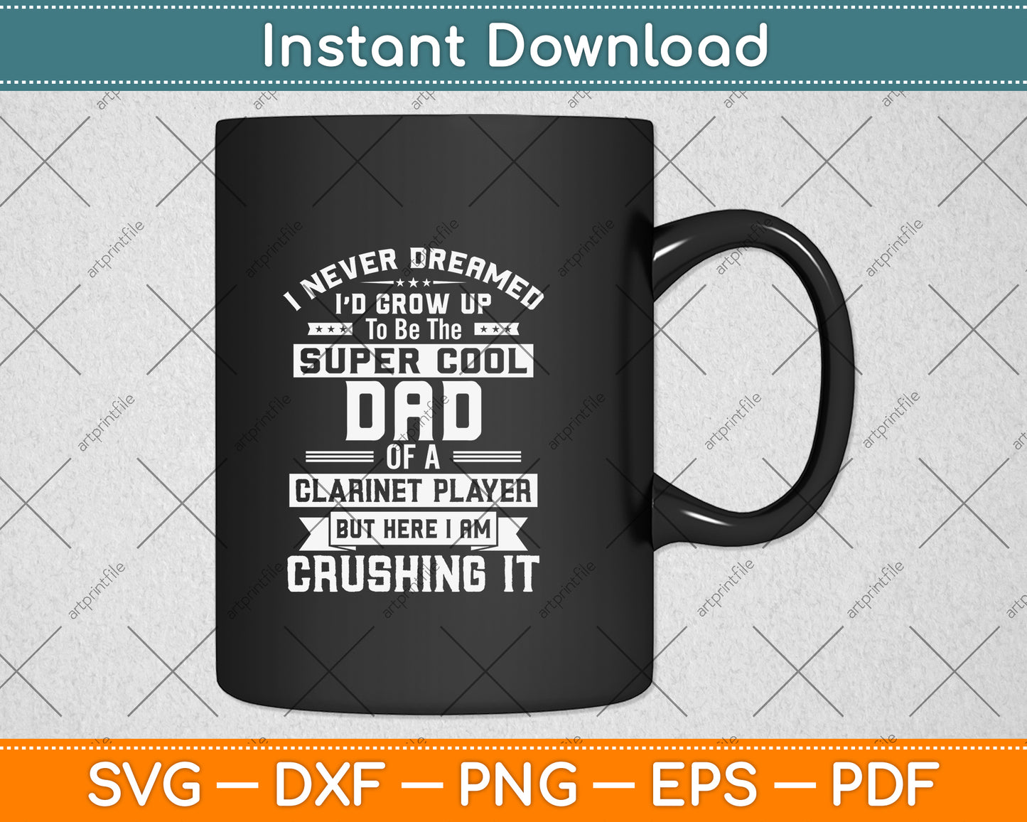 Super Cool Dad Of A Clarinet Player Svg Png Dxf Digital Cutting File