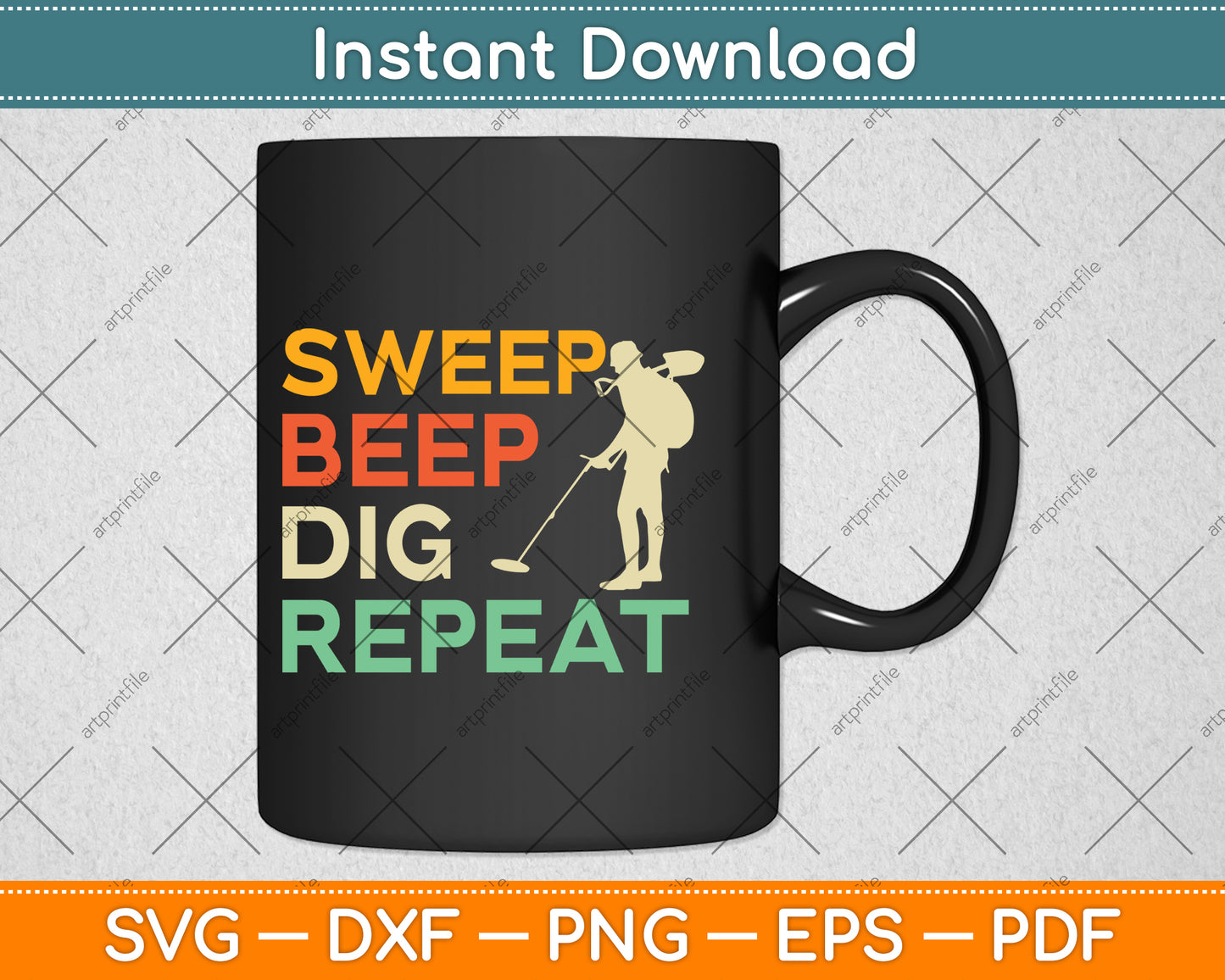 Sweep Beep Dig Repeat Metal Detecting Svg Png Dxf Digital Cutting File