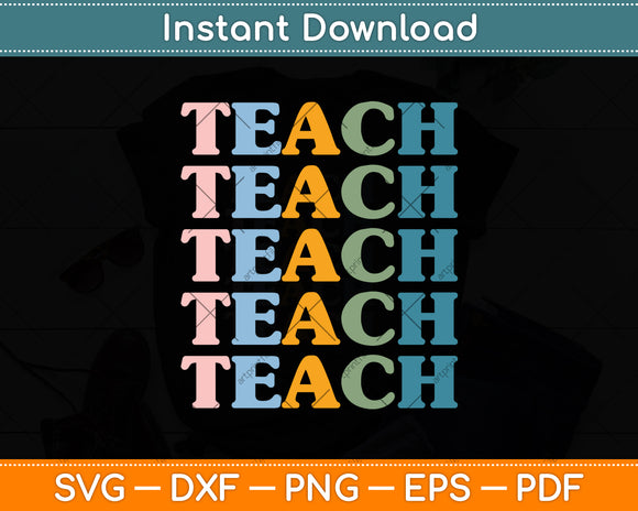 Teach Boho Teacher Crewneck Gift Elementary School Teacher Svg Png Dxf Cutting File