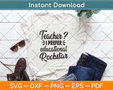 Teacher I Prefer Educational Rockstar Funny Svg Png Dxf Digital Cutting File