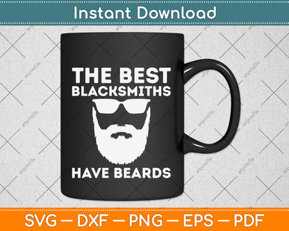 The Best Blacksmiths Have Beards Svg Png Dxf Digital Cutting File