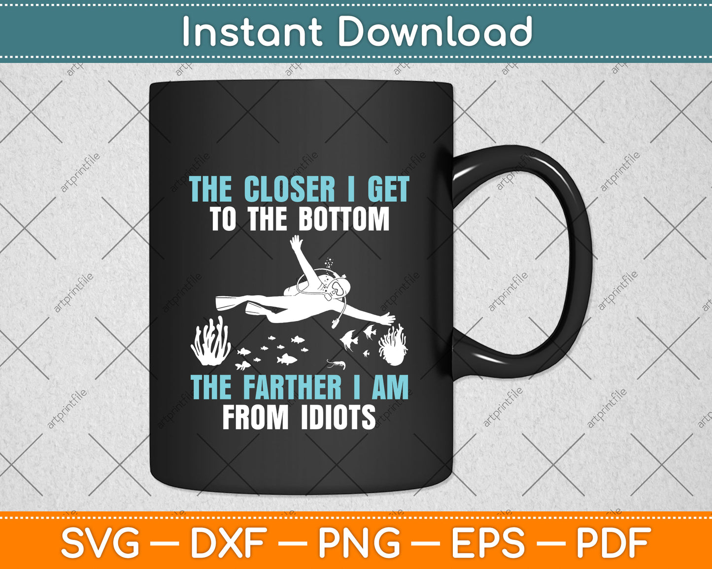 The Closer I Get To The Bottom The Father I Am From Idiots Svg Png Dxf Cutting File