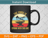 The Forge Is Strong With This One Funny Blacksmith Svg Png Dxf Digital Cutting File