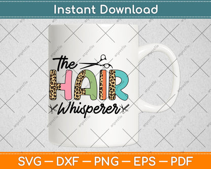 The Hair Whisperer Svg Png Dxf Digital Cutting File