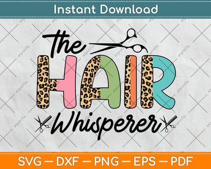 The Hair Whisperer Svg Png Dxf Digital Cutting File