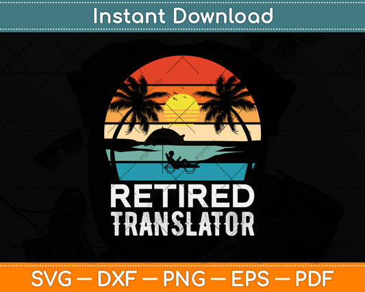 The Legend has Retired Translator Svg Png Dxf Digital Cutting File