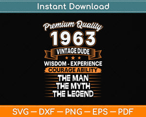 The Man Myth Legend 1963 59th Birthday Gift For 59 Years Old Svg Png Dxf Cutting File