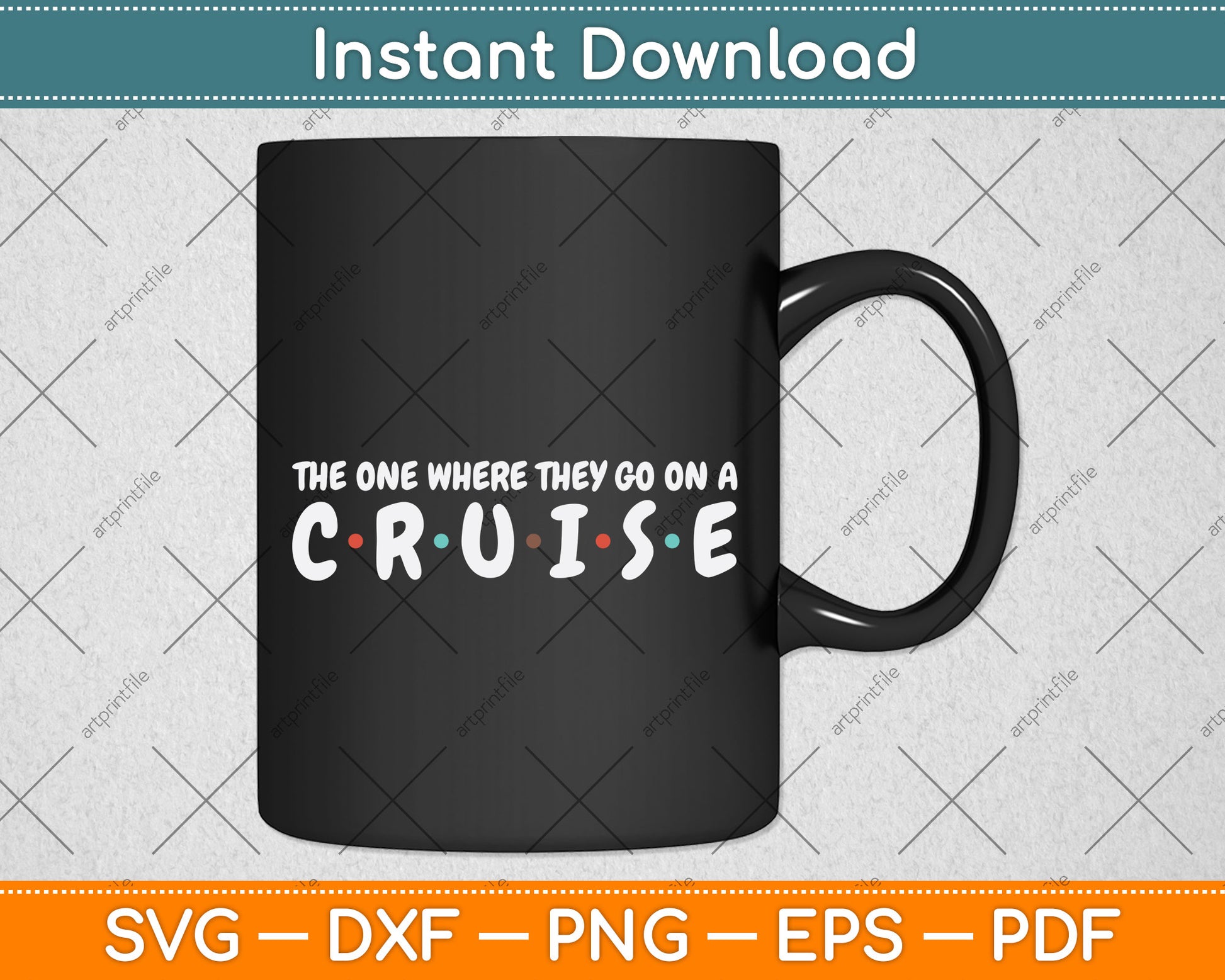 The One Where They Go On A Cruise Birthday Svg Png Dxf Digital Cutting File