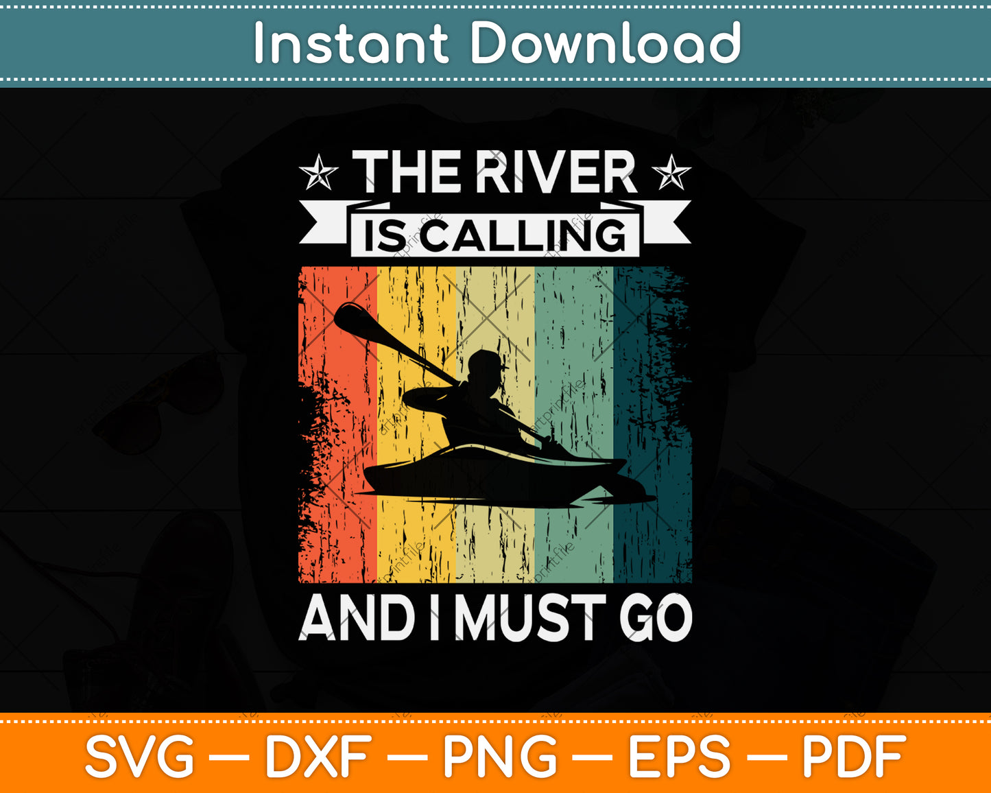 The River Is Calling And I Must Go Rafting Svg Png Dxf Digital Cutting File