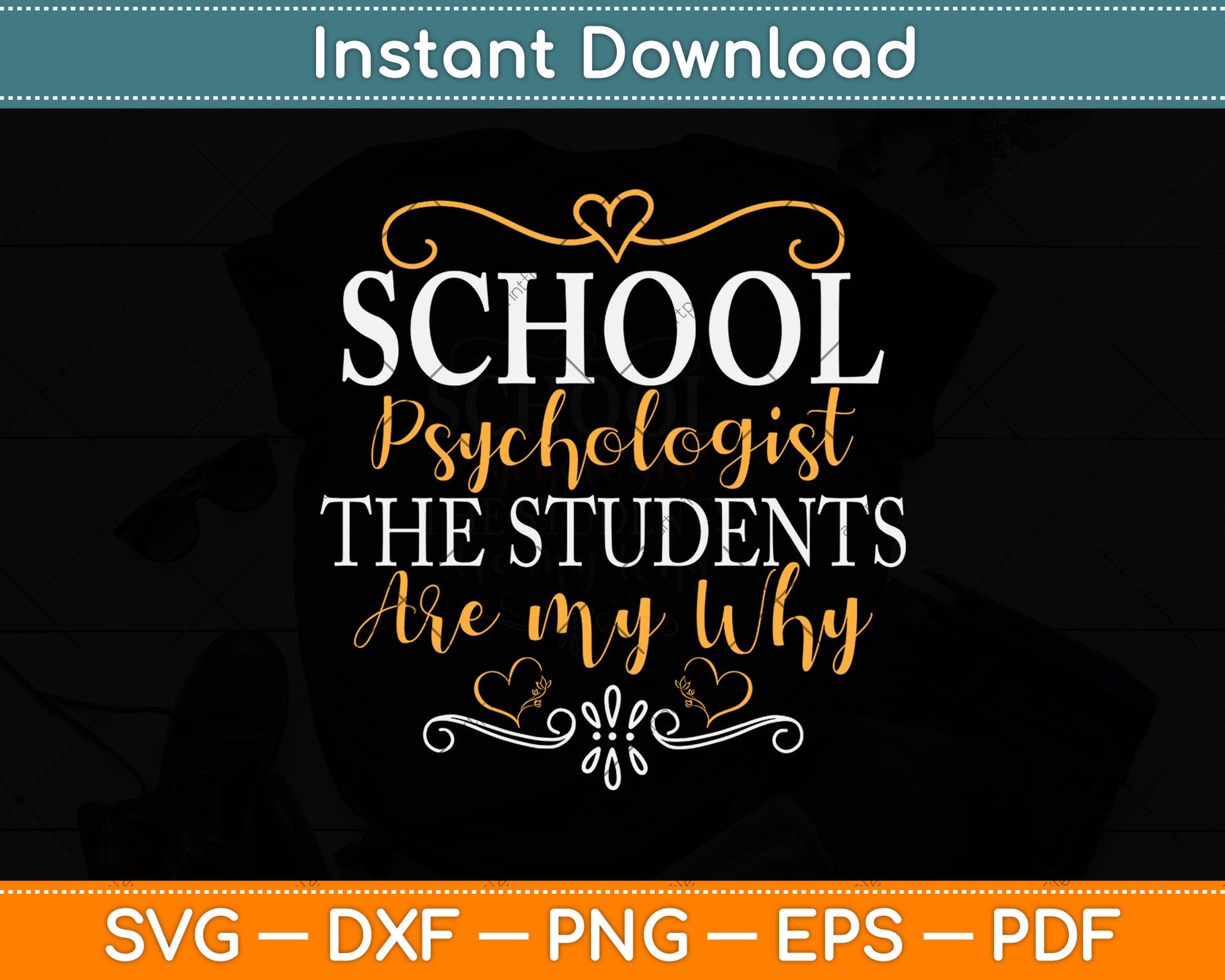 The Students Are My Why School Psychologist Svg Png Dxf Digital Cutting File