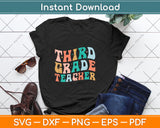 Third Grade Teacher Retro Svg Png Dxf Digital Cutting File