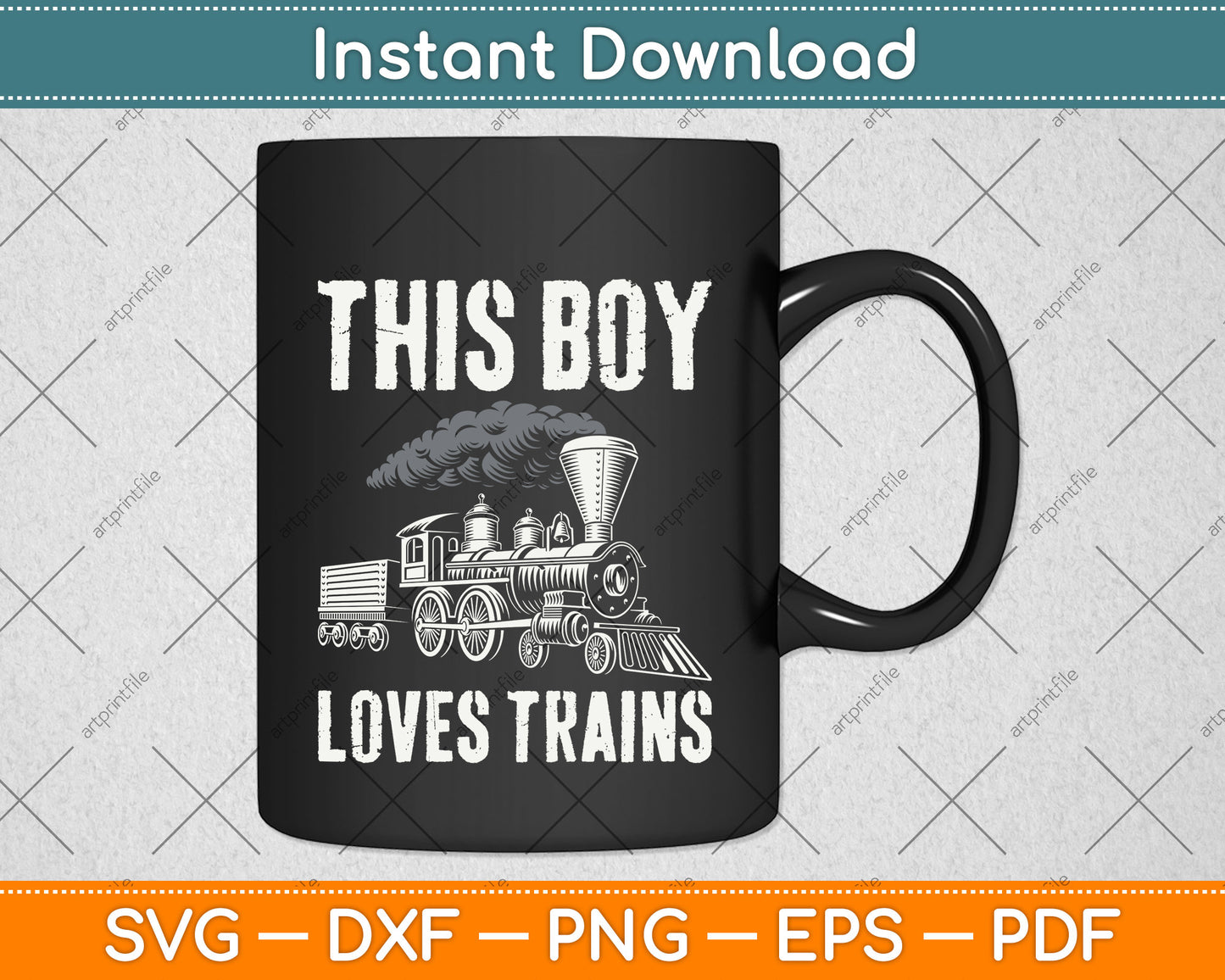 This Boy Loves Trains Svg Png Dxf Digital Cutting File