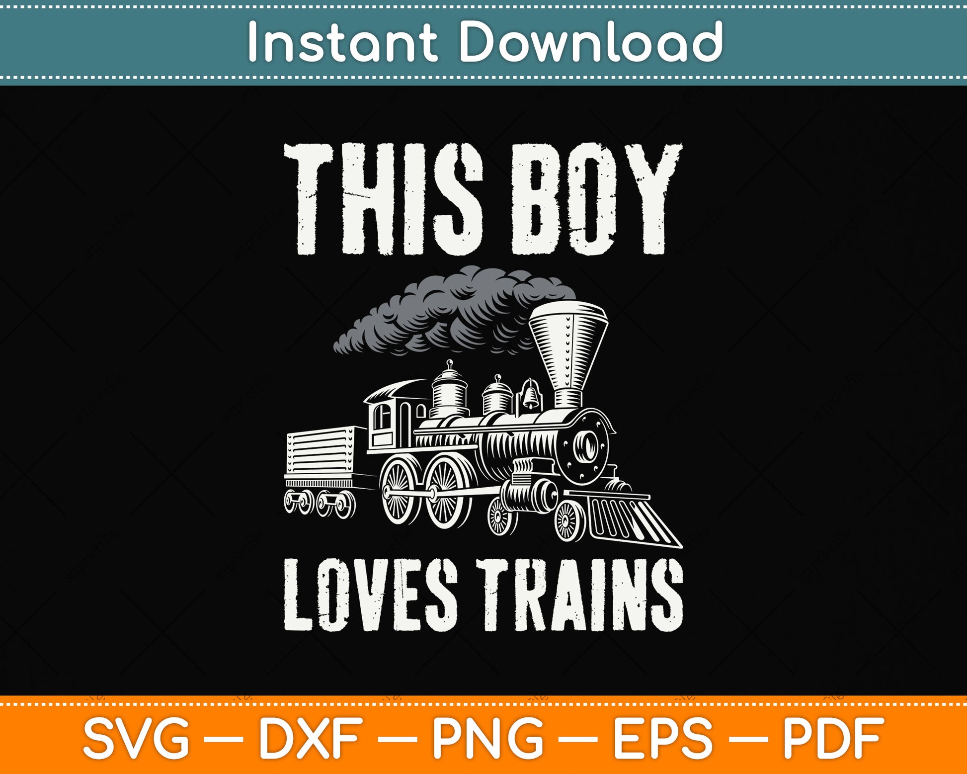This Boy Loves Trains Svg Png Dxf Digital Cutting File