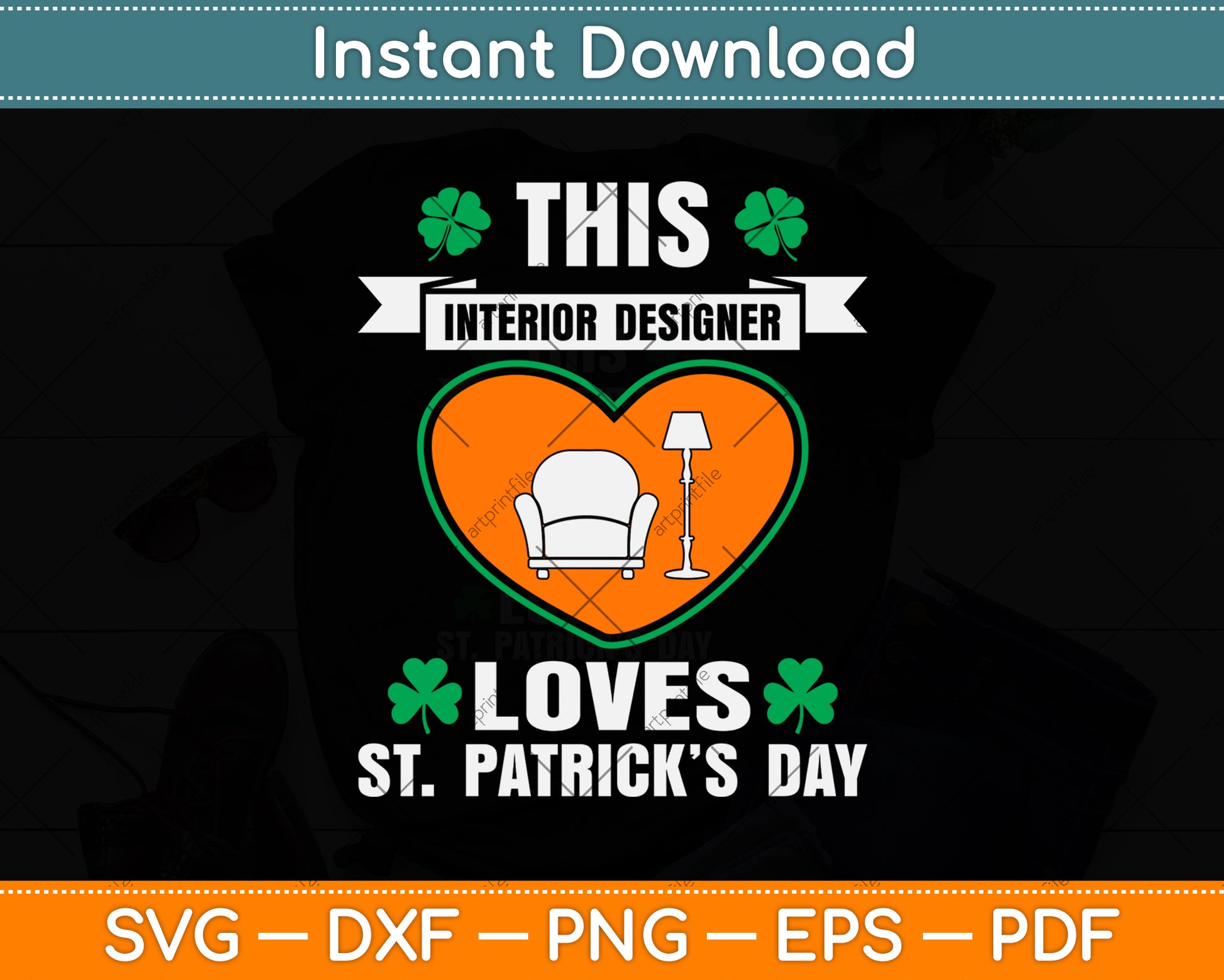 This Interior Designer Loves St Patrick's Day Svg Png Dxf Digital Cutting File