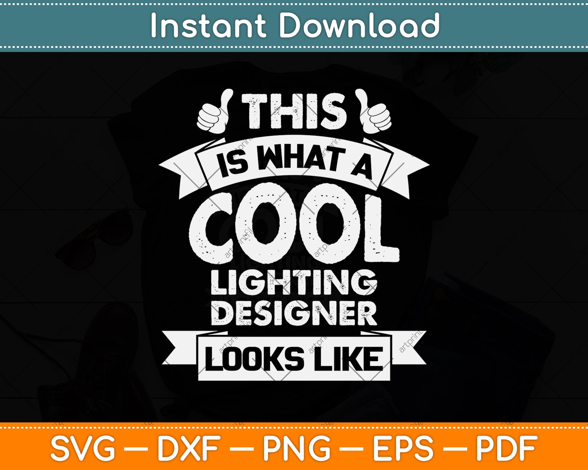 This Is What A Cool Lighting Designer Looks Like Svg Png Dxf Digital Cutting File