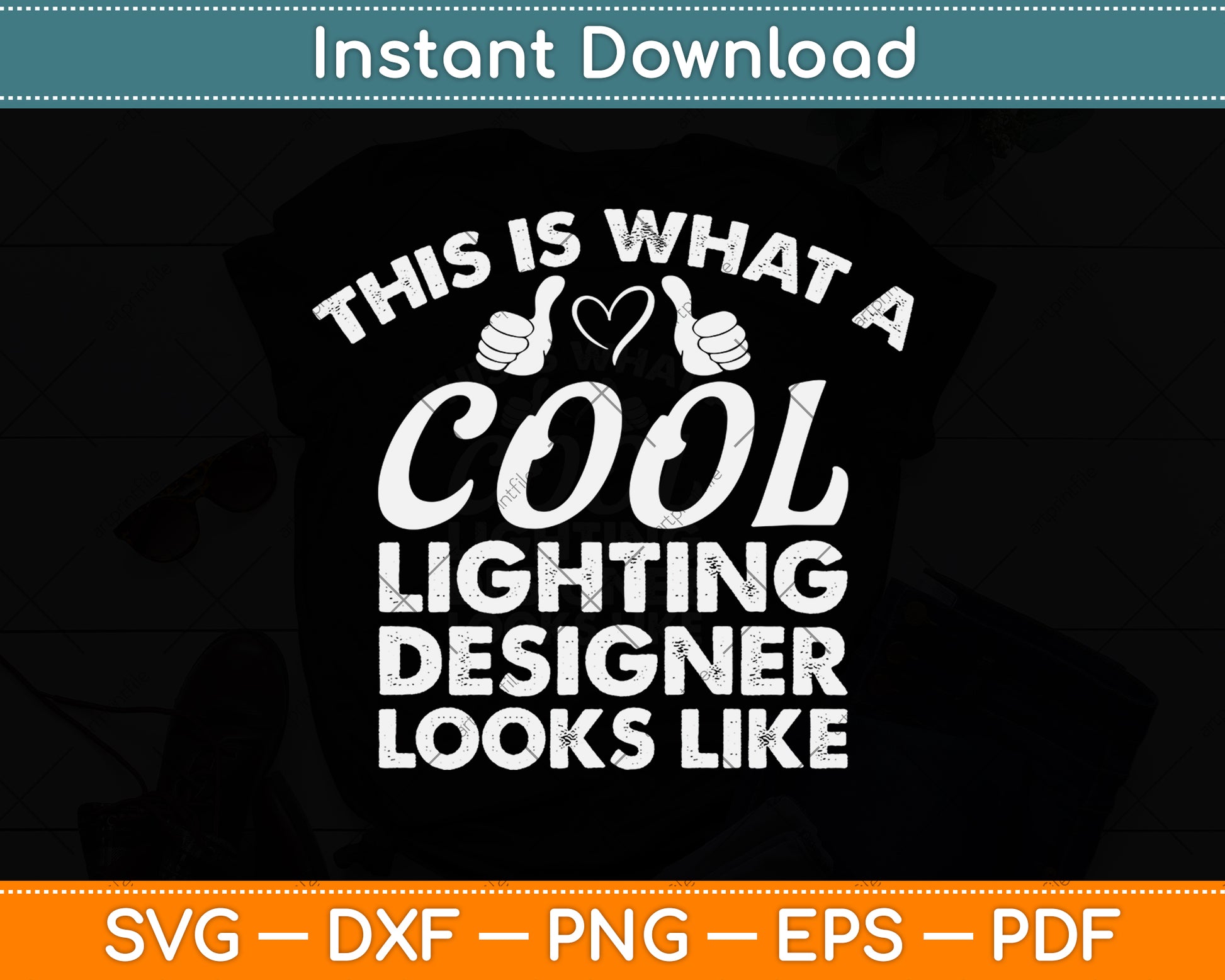 This Is What A Cool Lighting Designer Looks Like Svg Png Dxf Digital Cutting File
