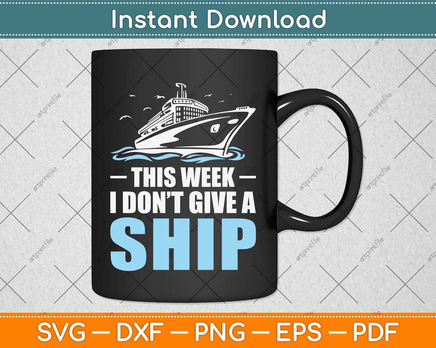 This Week I Don't Give A Ship Vacation Svg Png Dxf Digital Cutting File