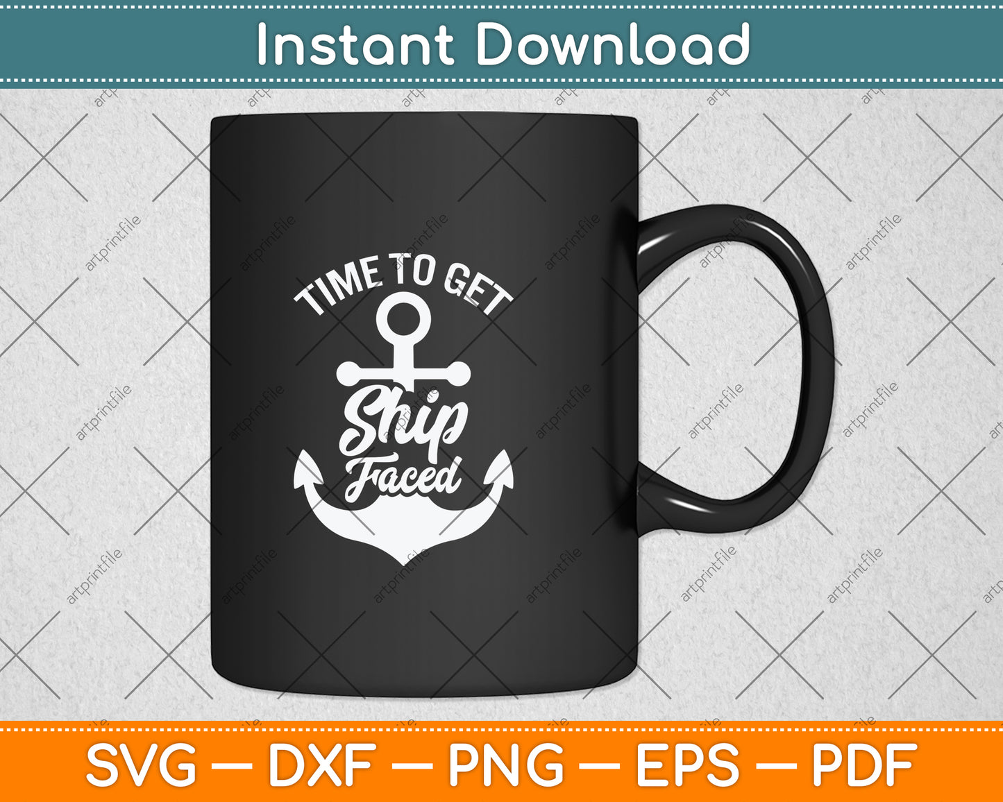 Time To Get Ship Faced Svg Png Dxf Digital Cutting File