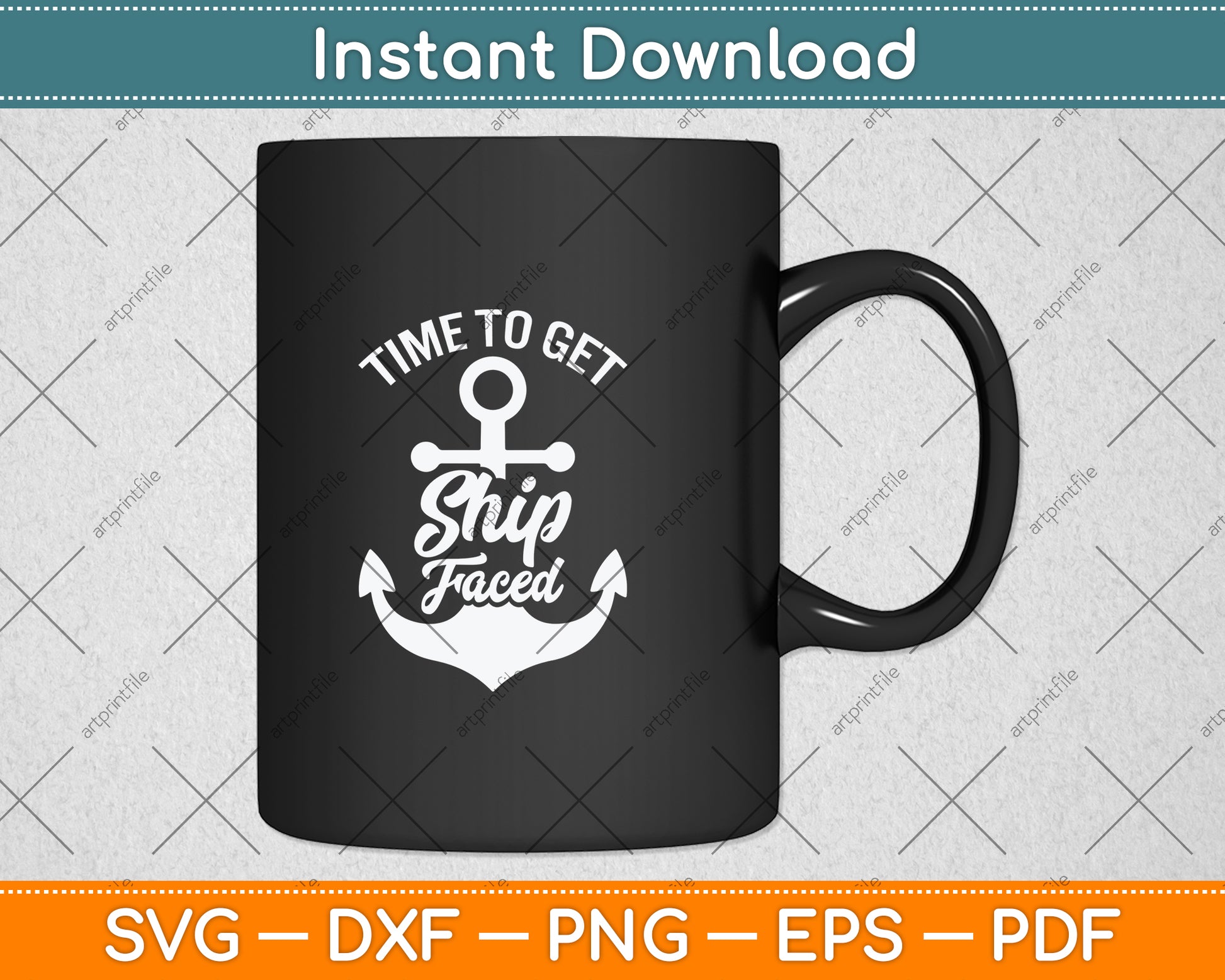 Time To Get Ship Faced Svg Png Dxf Digital Cutting File