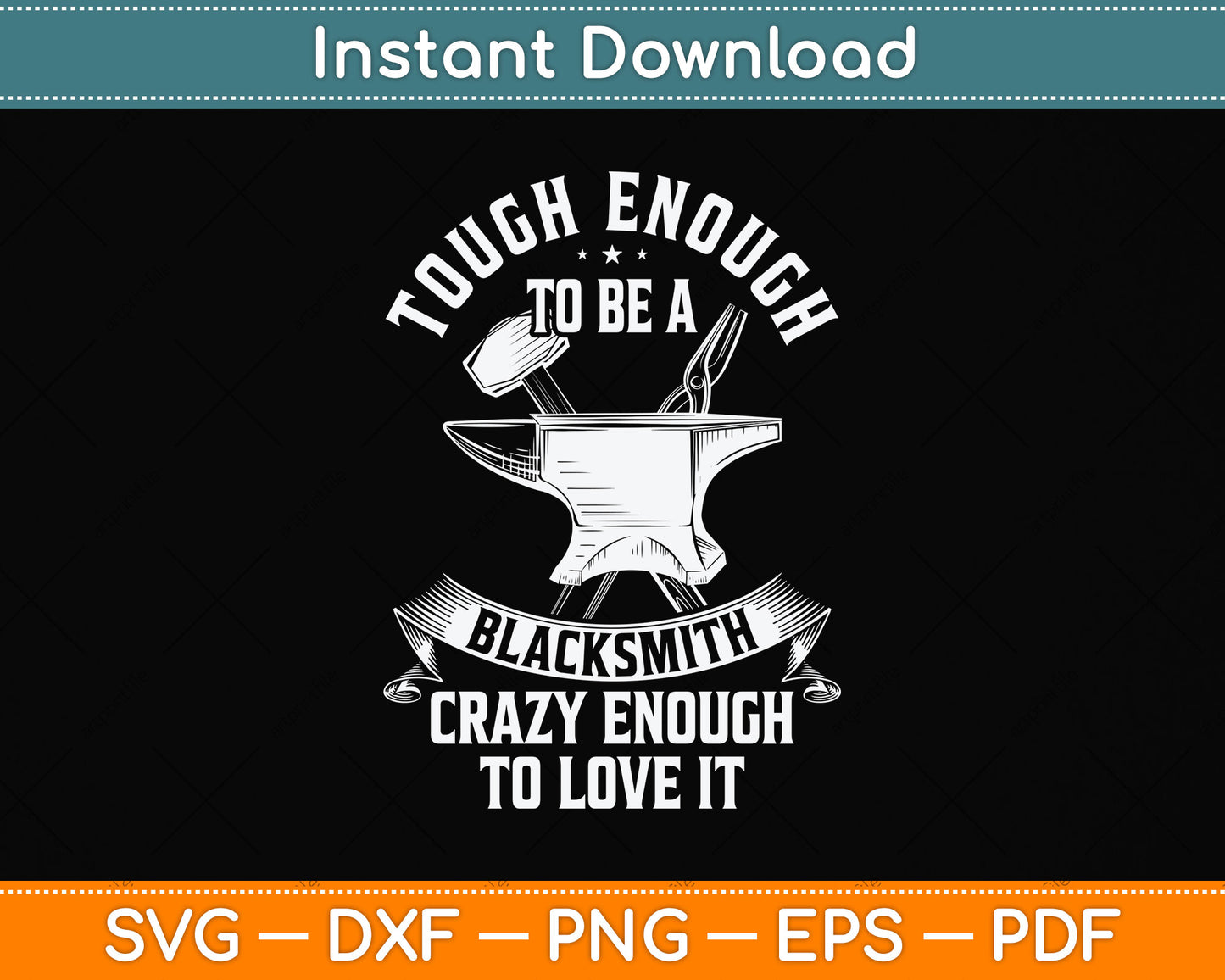 Tough Enough To Be A Funny Blacksmith Svg Png Dxf Digital Cutting File