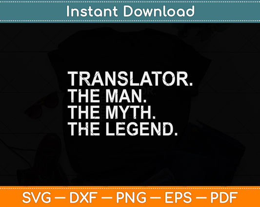 Translator The Man Myth Legend Svg Png Dxf Digital Cutting File
