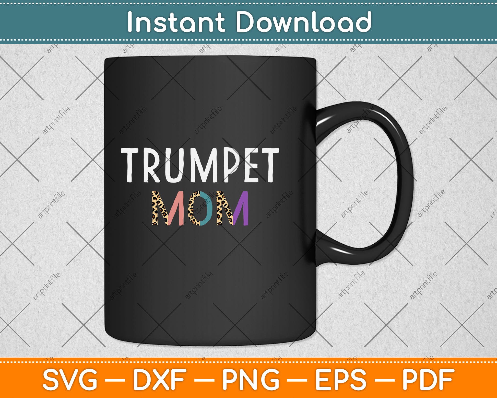 Trumpet Mom - Funny Svg Png Dxf Digital Cutting File