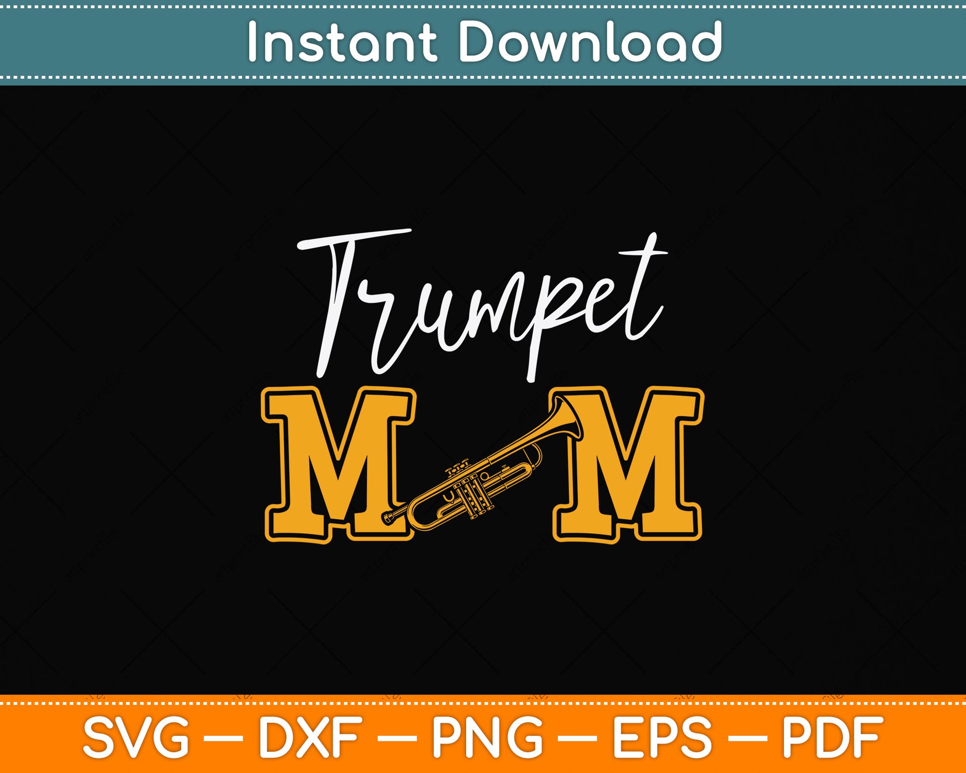 Trumpet Mom Marching Band Mom Svg Png Dxf Digital Cutting File