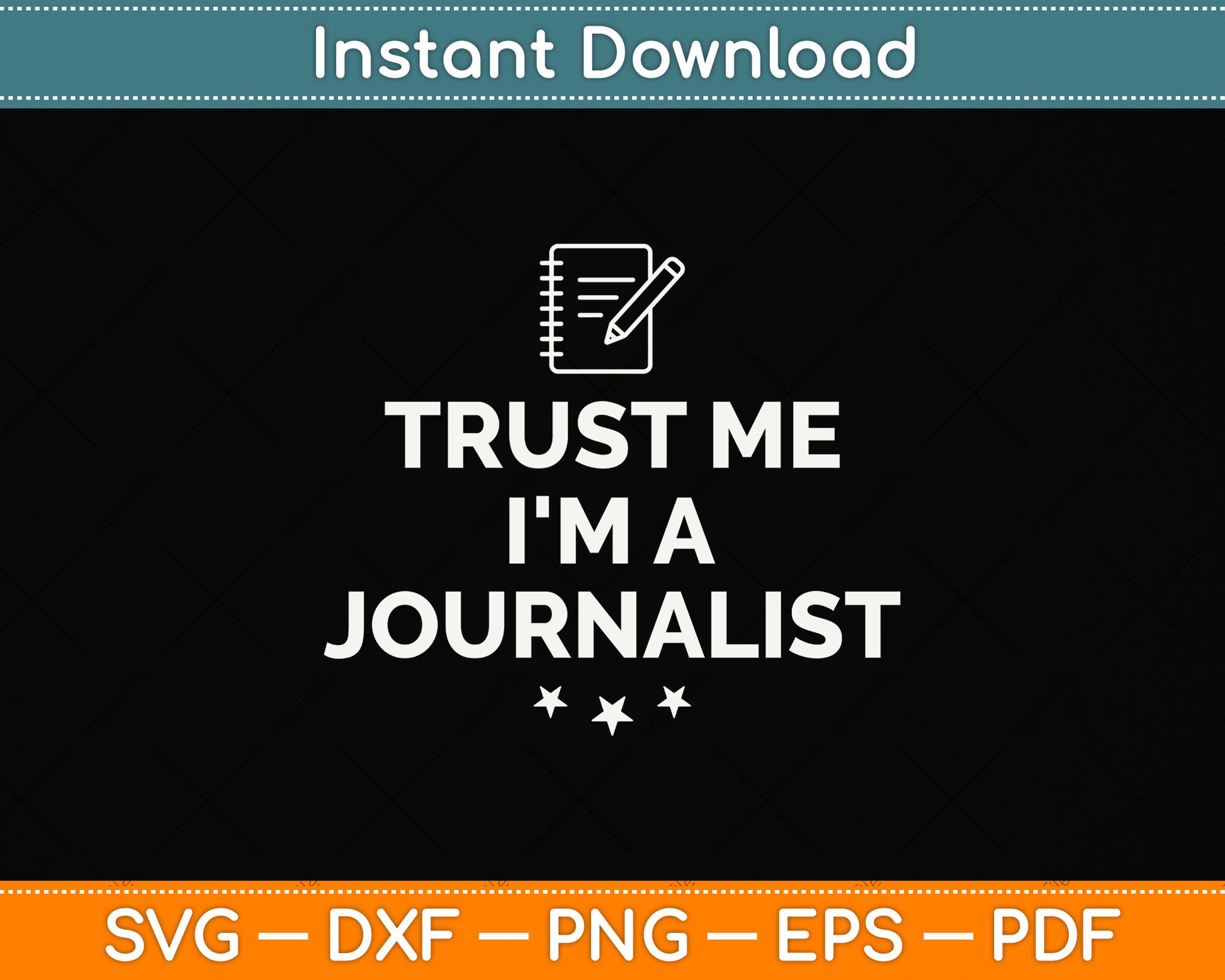 Trust Me I'm A Journalist Svg Design Digital Cutting File
