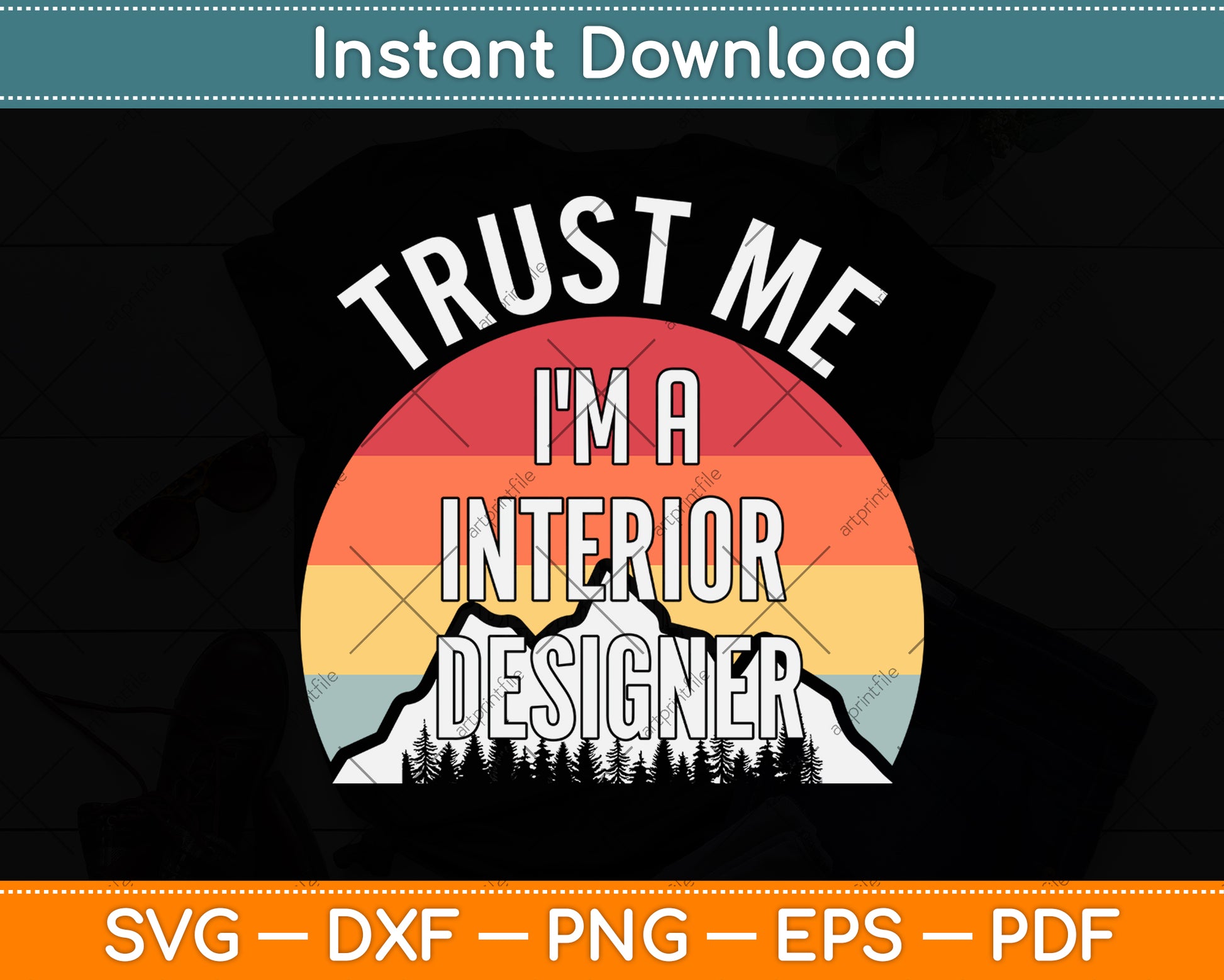 Trust Me I'm a Interior Designer Svg Png Dxf Digital Cutting File