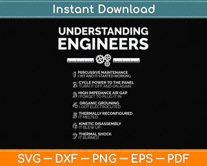 Understanding Engineers - Funny Sarcastic Engineering Svg Png Dxf Digital Cutting File