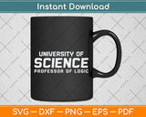 University Of Science Professor of Logic Svg Png Dxf Digital Cutting File