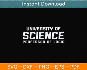 University Of Science Professor of Logic Svg Png Dxf Digital Cutting File