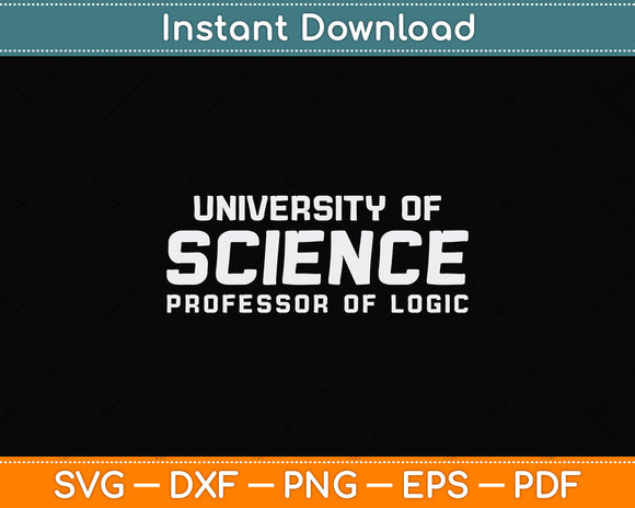 University Of Science Professor of Logic Svg Png Dxf Digital Cutting File