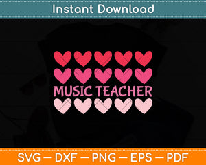 Valentine's Day Music Teacher Svg Png Dxf Digital Cutting File