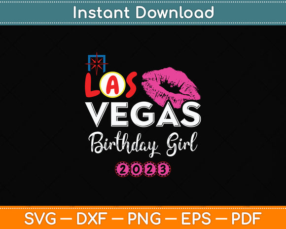 Vegas Birthday Girl Svg Png Dxf Digital Cutting File