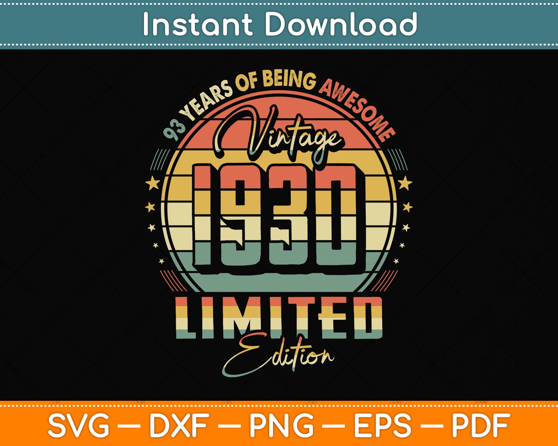 Vintage 1930 Limited Edition 93 year old 93rd Birthday Svg Png Dxf Digital Cutting File