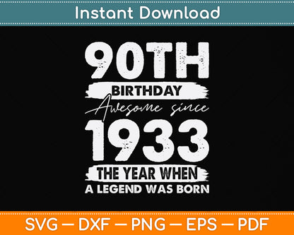Vintage 1933 Limited Edition 90 Year Old Gifts 90th Birthday Svg Png Dxf Cutting File