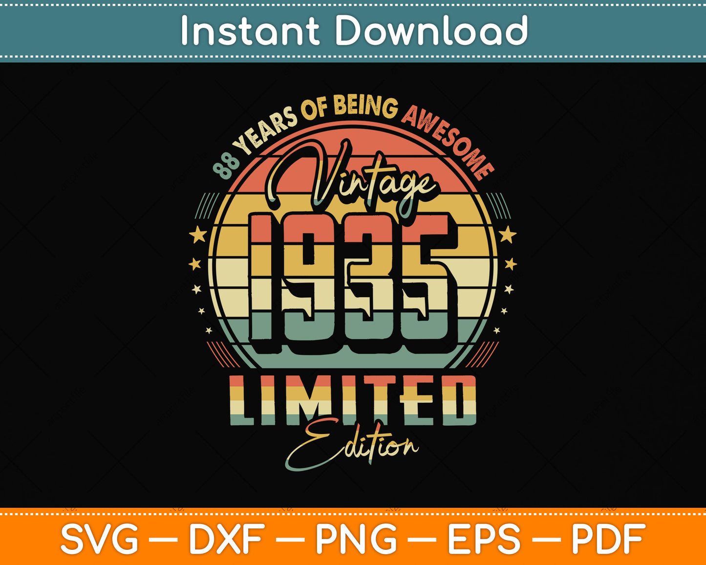 Vintage 1935 Limited Edition 88 Year Old 88th Birthday Svg Png Dxf Digital Cutting File