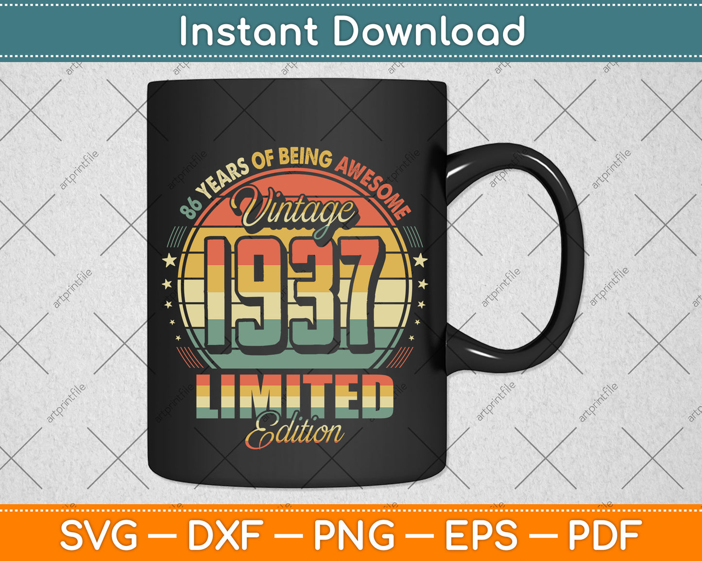 Vintage 1937 Limited Edition 86 Year Old 86th Birthday Svg Png Dxf Digital Cutting File