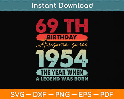 Vintage 1954 69 Year Old Limited Edition 69th Birthday Svg Png Dxf Digital Cutting File